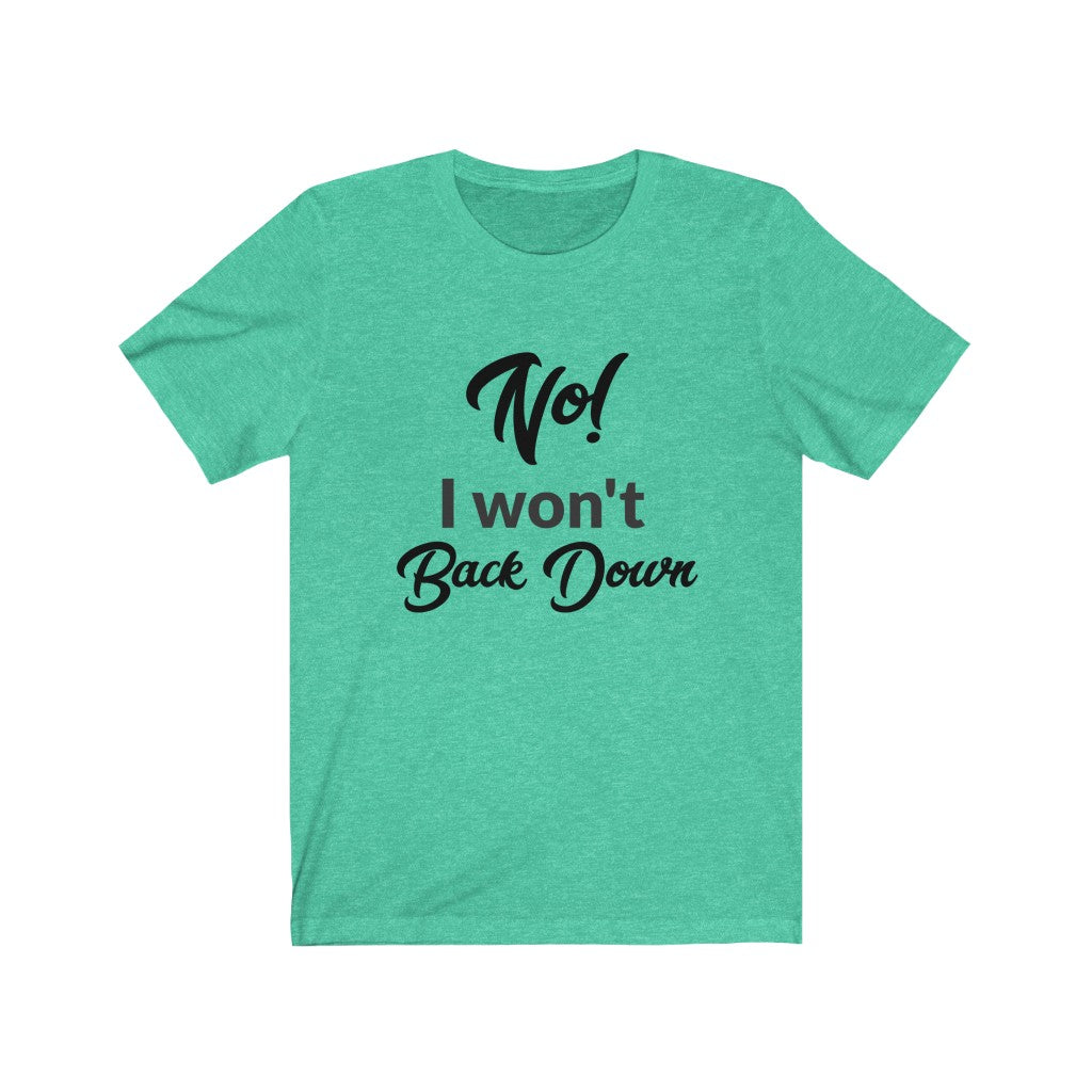 i won't back down t shirt